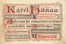 710807 Visitekaartje van Karel Hanau, Kunstschilder, Atelier voor het restaureeren, vernissen en verdoeken van ...